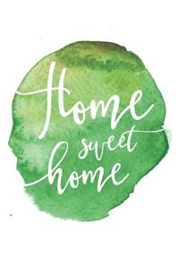 Home Sweet Home