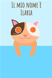 Il mio nome è Ilaria