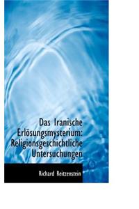 Das Iranische Erlosungsmysterium