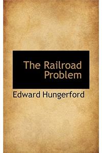 The Railroad Problem