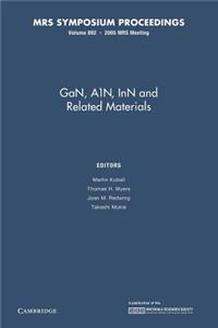 Gan, Ain, Inn and Related Materials: Volume 892