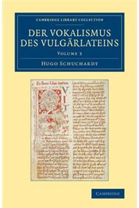 Der Vokalismus des Vulgarlateins