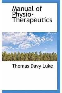 Manual of Physio-Therapeutics