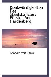 Denkwurdigkeiten Des Staatskanzlers Fursten Von Hardenberg