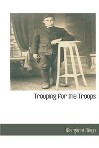 Trouping for the Troops