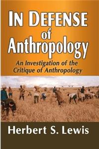 In Defense of Anthropology