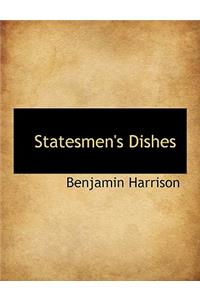 Statesmen's Dishes