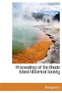 Proceedings of the Rhode Island Historical Society