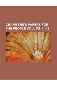 Chambers's Papers for the People Volume 11-12