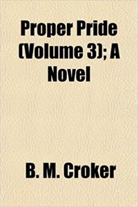 Proper Pride (Volume 3); A Novel