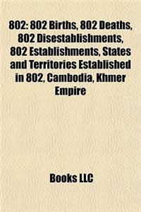 802: 802 Births, 802 Deaths, 802 Disestablishments, 802 Establishments, States and Territories Established in 802, Cambodia