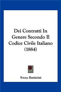 Dei Contratti In Genere Secondo Il Codice Civile Italiano (1884)