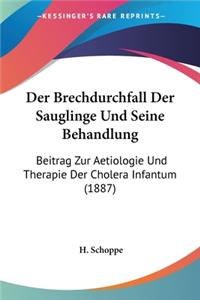 Brechdurchfall Der Sauglinge Und Seine Behandlung