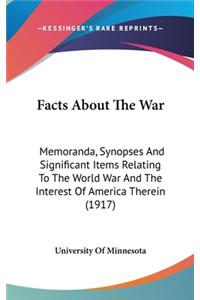 Facts about the War