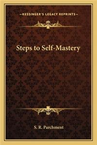 Steps to Self-Mastery