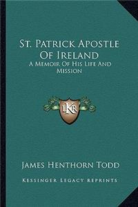 St. Patrick Apostle of Ireland