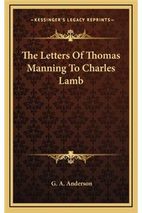 The Letters of Thomas Manning to Charles Lamb