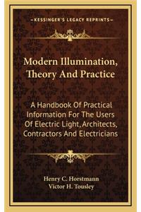 Modern Illumination, Theory And Practice
