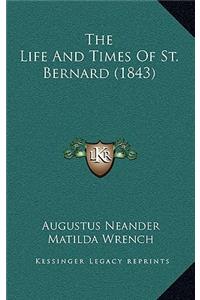 The Life and Times of St. Bernard (1843)
