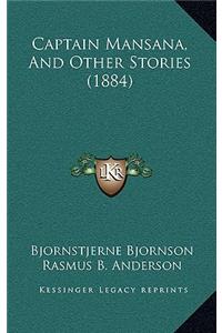 Captain Mansana, And Other Stories (1884)