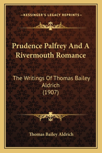 Prudence Palfrey And A Rivermouth Romance