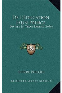 De L'Education D'Un Prince