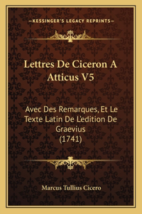 Lettres De Ciceron A Atticus V5