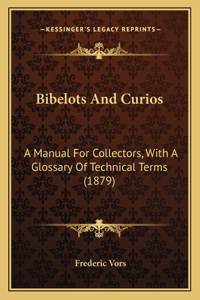 Bibelots And Curios