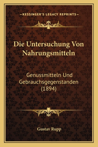 Die Untersuchung Von Nahrungsmitteln