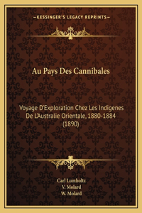 Au Pays Des Cannibales