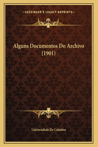Alguns Documentos Do Archivo (1901)