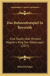 Buhnenfestspiel In Bayreuth