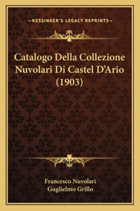 Catalogo Della Collezione Nuvolari Di Castel D'Ario (1903)