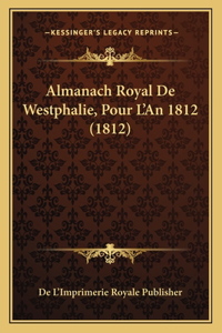 Almanach Royal De Westphalie, Pour L'An 1812 (1812)