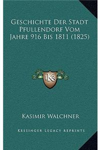 Geschichte Der Stadt Pfullendorf Vom Jahre 916 Bis 1811 (1825)