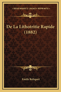 De La Lithotritie Rapide (1882)