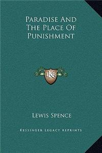 Paradise and the Place of Punishment