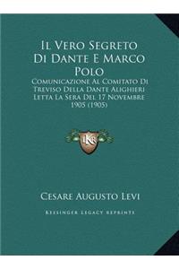 Il Vero Segreto Di Dante E Marco Polo
