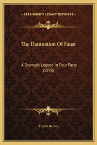 The Damnation Of Faust