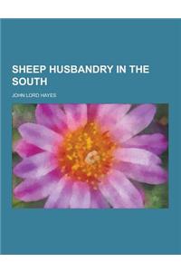 Sheep Husbandry in the South