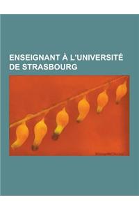 Enseignant A L'Universite de Strasbourg