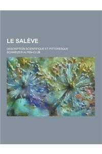 Le Saleve; Description Scientifique Et Pittoresque