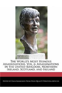The World's Most Heinous Assassinations, Vol. 6