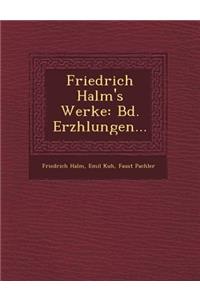 Friedrich Halm's Werke