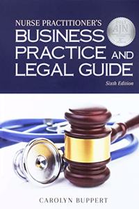 Nurse Practitioner's Business Practice and Legal Guide
