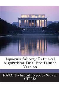 Aquarius Salinity Retrieval Algorithm