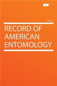 Record of American Entomology