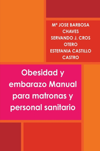 Obesidad y embarazo Manual para matronas y personal sanitario