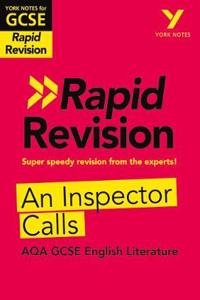 An Inspector Calls RAPID REVISION: York Notes for AQA GCSE (9-1)