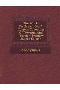 The World Displayed